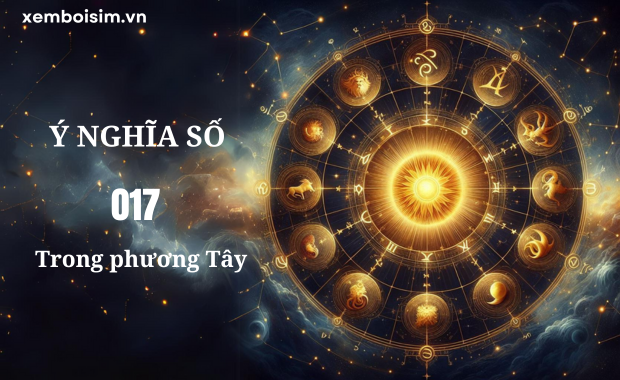 ý nghĩa số 017 Phương Tây