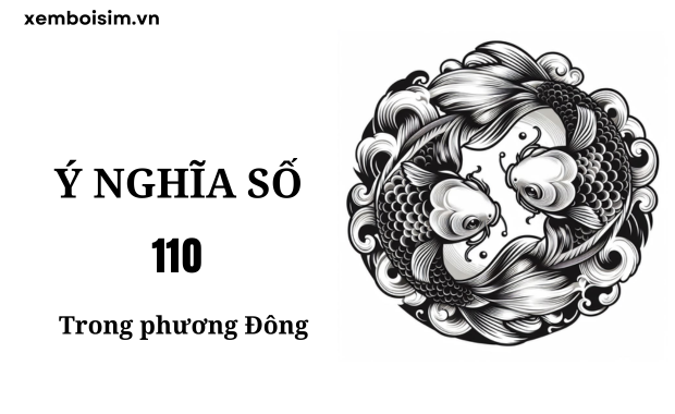 ý nghĩa số 110 Phương Đông