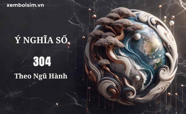 ý nghĩa số 304